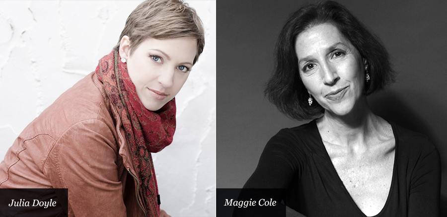Maggie Cole and Julia Doyle